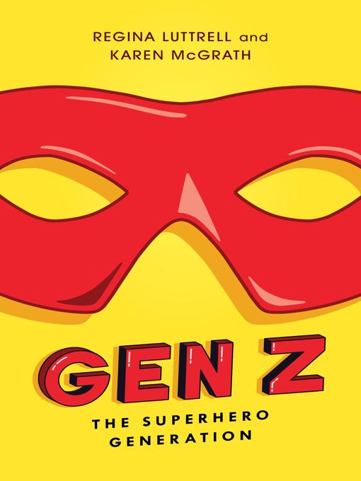 Title details for Gen Z by Regina Luttrell - Available